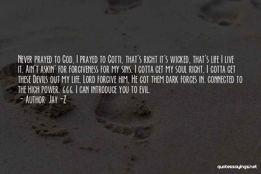 God Forgive Them Quotes By Jay-Z