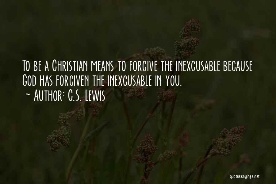 God Forgiveness Christian Quotes By C.S. Lewis