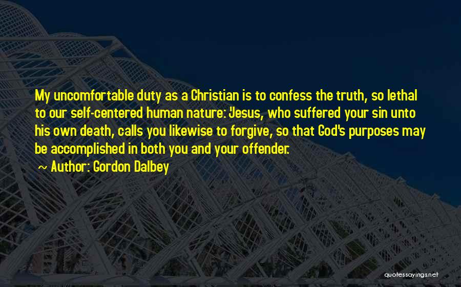 God Forgiveness Christian Quotes By Gordon Dalbey