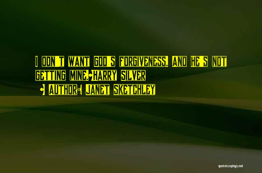 God Forgiveness Christian Quotes By Janet Sketchley