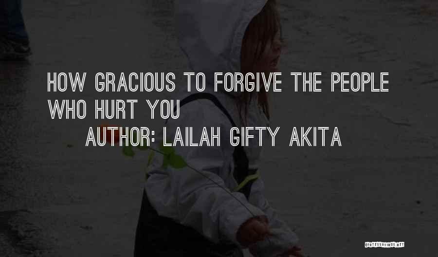 God Forgiveness Christian Quotes By Lailah Gifty Akita