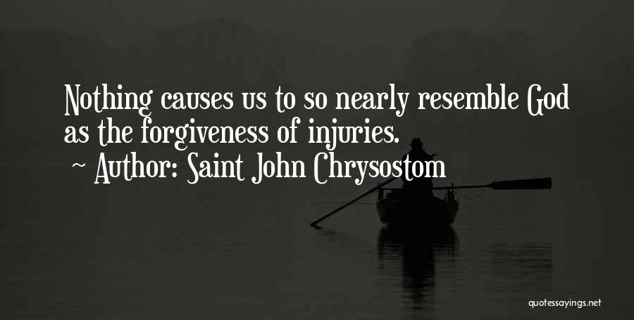 God Forgiveness Christian Quotes By Saint John Chrysostom