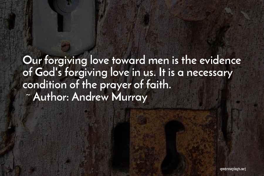 God Forgiving Us Quotes By Andrew Murray