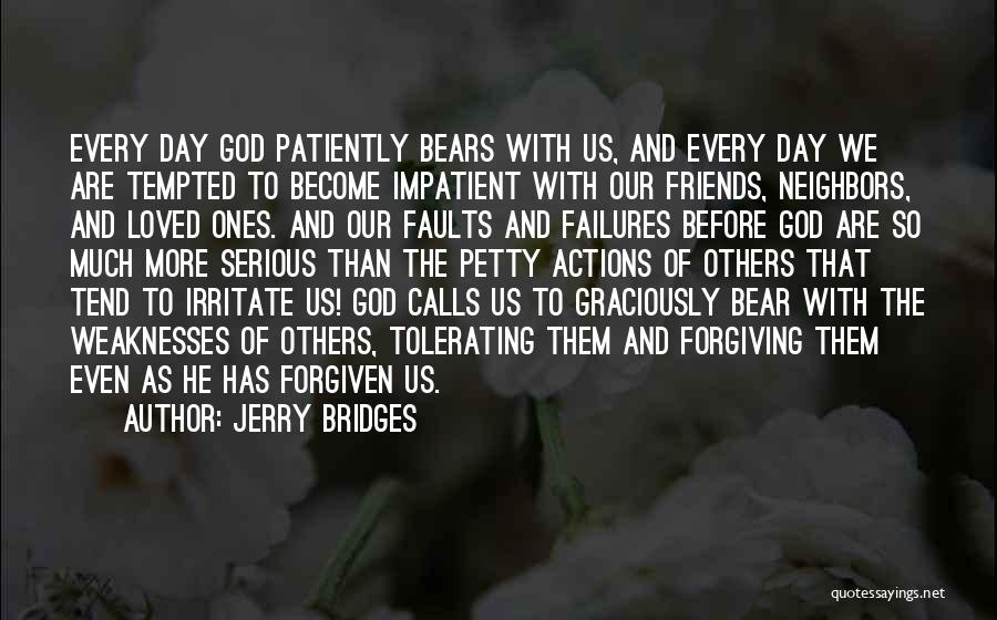 God Forgiving Us Quotes By Jerry Bridges