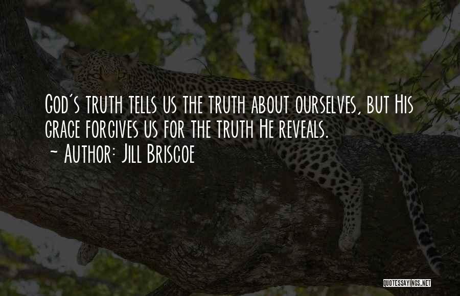 God Forgiving Us Quotes By Jill Briscoe