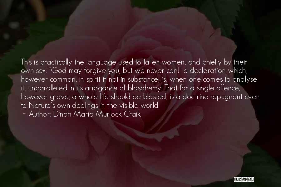 God Forgiving You Quotes By Dinah Maria Murlock Craik