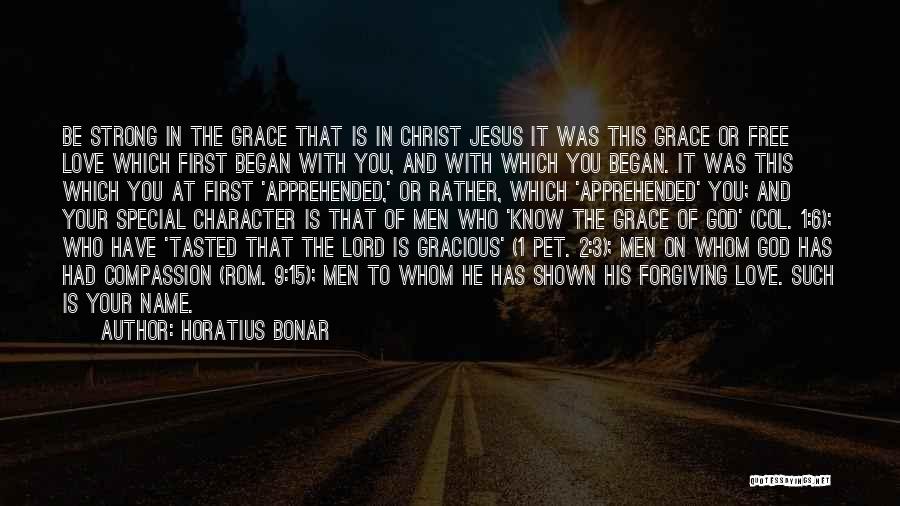 God Forgiving You Quotes By Horatius Bonar