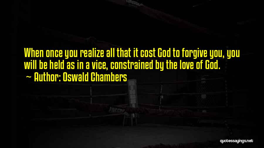 God Forgiving You Quotes By Oswald Chambers