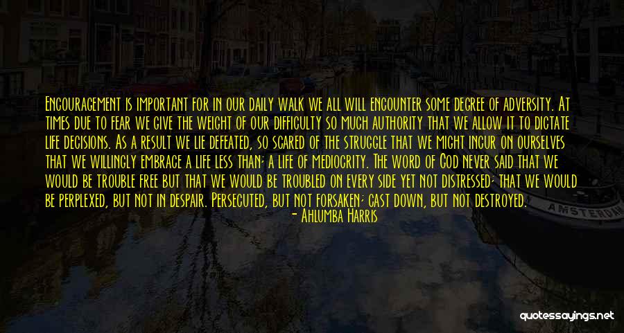 God Forsaken Quotes By Ahlumba Harris God Forsaken Quotes By Ahlumba Harris
