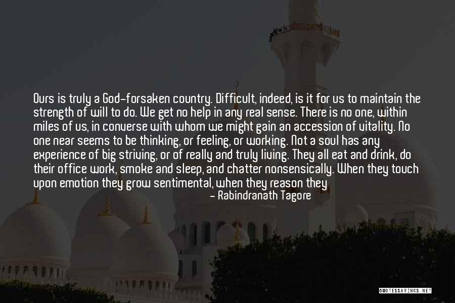 God Forsaken Quotes By Rabindranath Tagore God Forsaken Quotes By Rabindranath Tagore