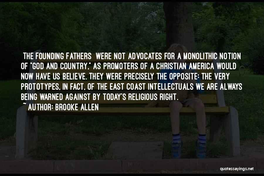 God Founding Fathers Quotes By Brooke Allen