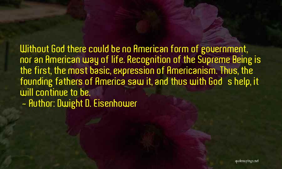 God Founding Fathers Quotes By Dwight D. Eisenhower