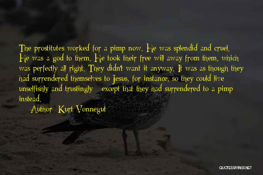 God Free Will Quotes By Kurt Vonnegut