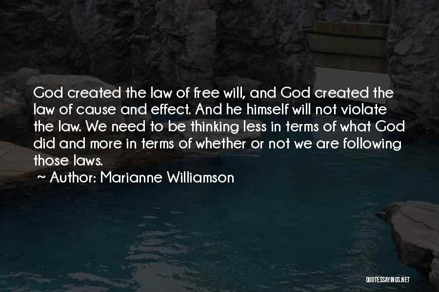 God Free Will Quotes By Marianne Williamson