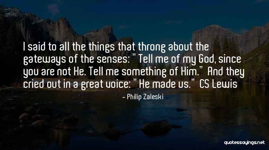 God From Cs Lewis Quotes By Philip Zaleski