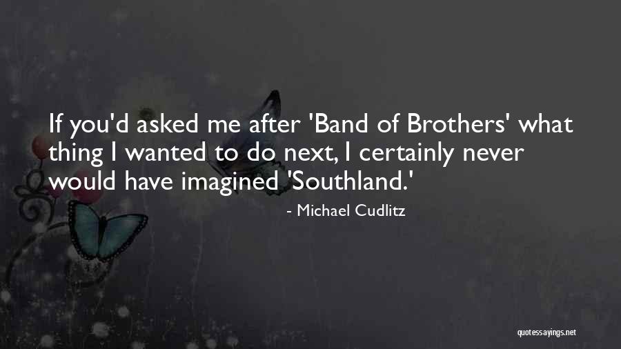 God From Founding Fathers Quotes By Michael Cudlitz God From Founding Fathers Quotes By Michael Cudlitz