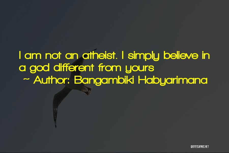 God From Philosophers Quotes By Bangambiki Habyarimana