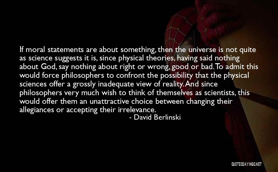 God From Philosophers Quotes By David Berlinski God From Philosophers Quotes By David Berlinski