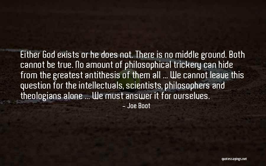 God From Philosophers Quotes By Joe Boot God From Philosophers Quotes By Joe Boot