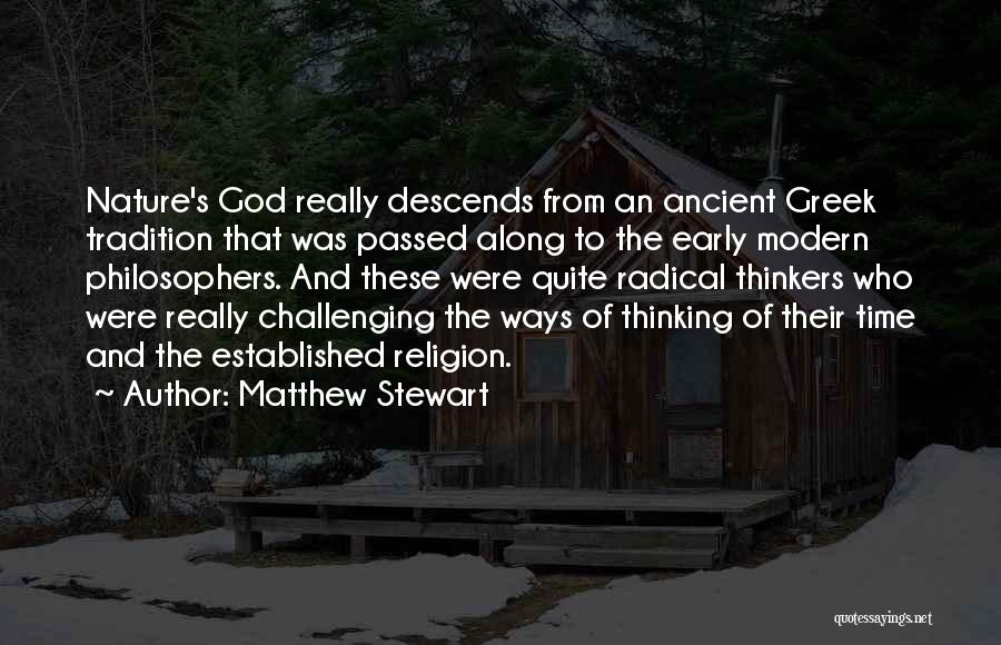 God From Philosophers Quotes By Matthew Stewart