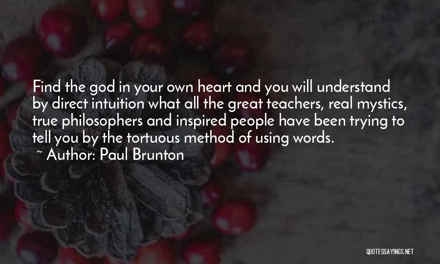 God From Philosophers Quotes By Paul Brunton