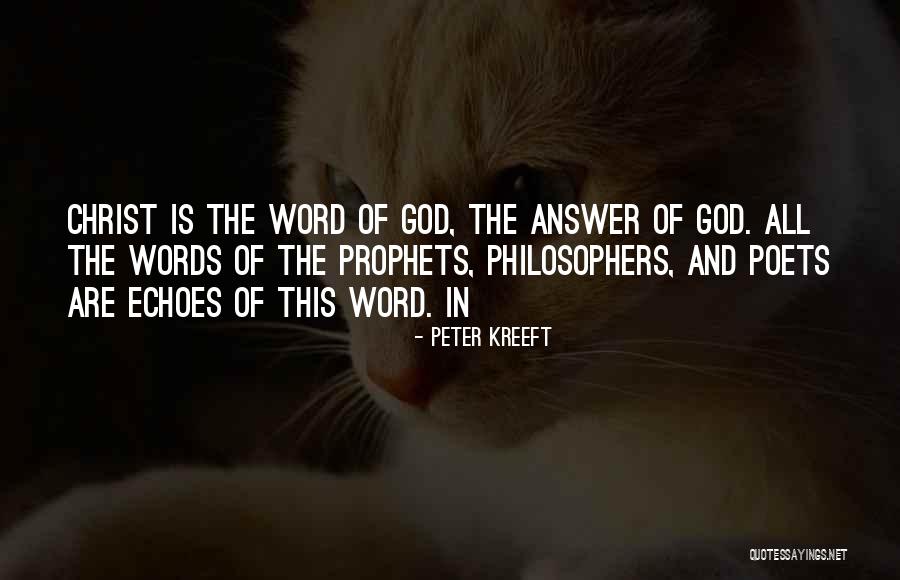 God From Philosophers Quotes By Peter Kreeft God From Philosophers Quotes By Peter Kreeft