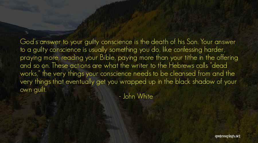 God From The Bible Quotes By John White