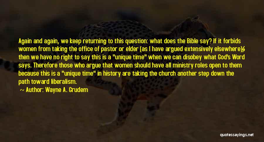 God From The Bible Quotes By Wayne A. Grudem