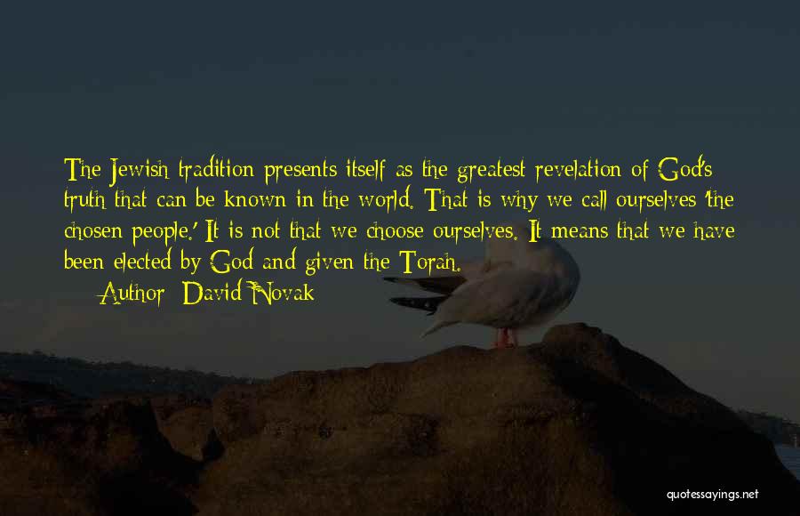 God From The Torah Quotes By David Novak