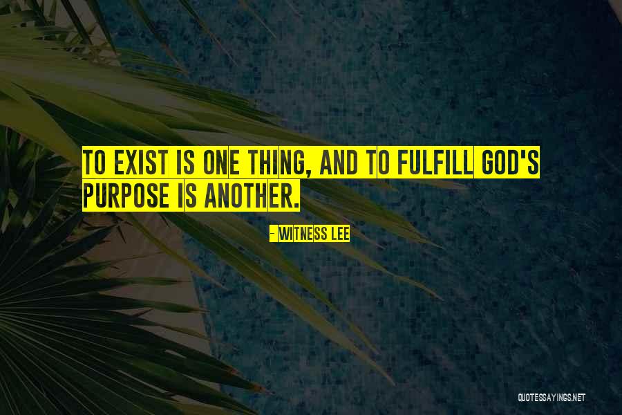 God Fulfill Quotes By Witness Lee God Fulfill Quotes By Witness Lee