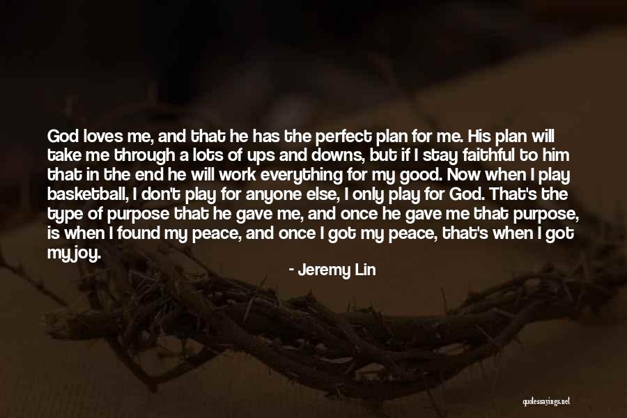 God Gave Me Everything Quotes By Jeremy Lin