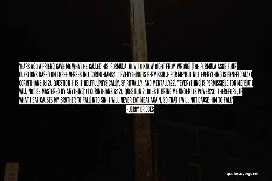 God Gave Me Everything Quotes By Jerry Bridges God Gave Me Everything Quotes By Jerry Bridges