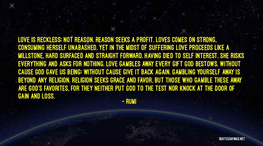 God Gave Me Everything Quotes By Rumi God Gave Me Everything Quotes By Rumi