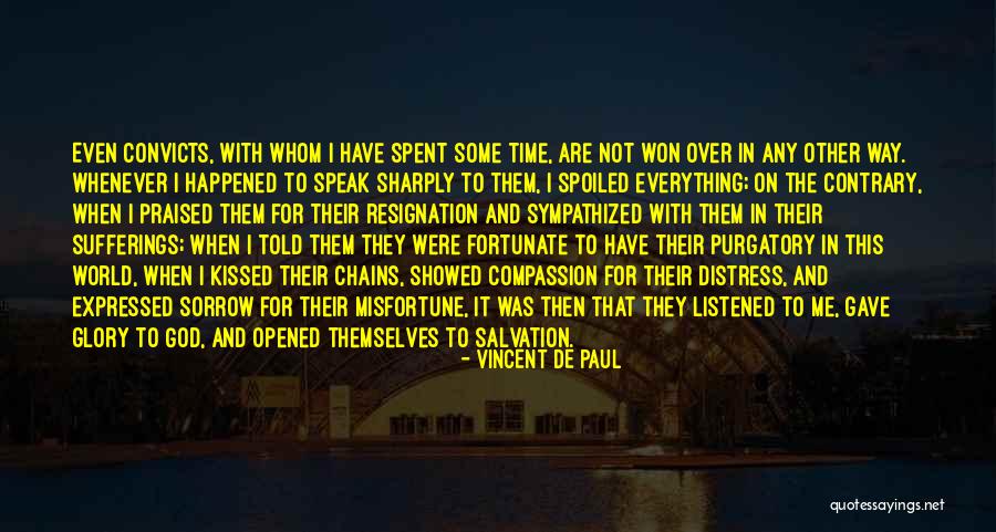 God Gave Me Everything Quotes By Vincent De Paul God Gave Me Everything Quotes By Vincent De Paul