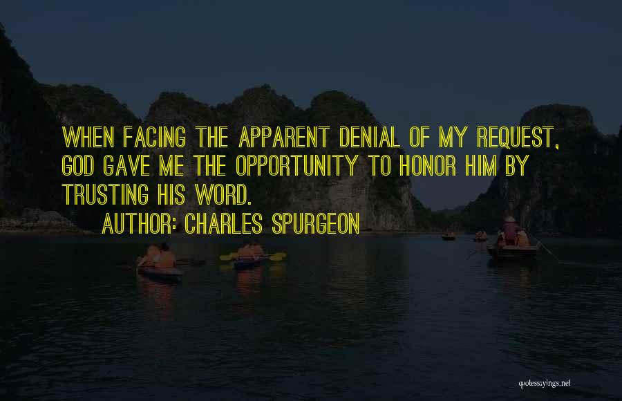 God Gave Me Quotes By Charles Spurgeon