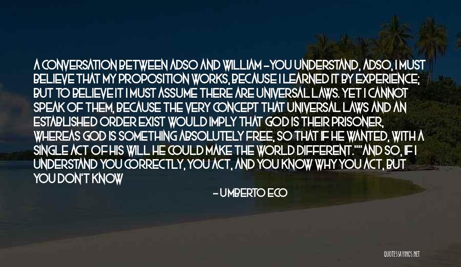 God Gave Me You Quotes By Umberto Eco