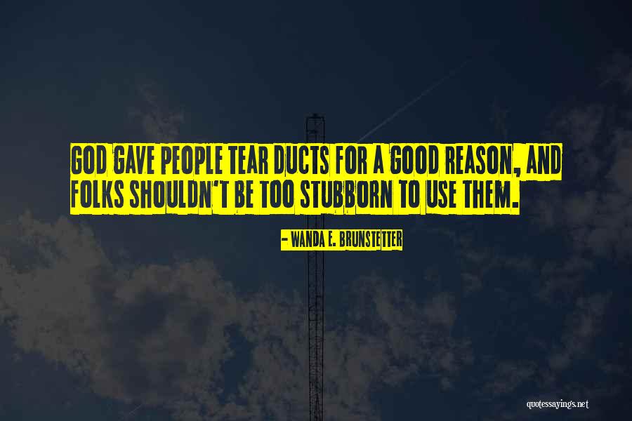 God Gave Me You For A Reason Quotes Top 32 God Gave Me You Reason Quotes & Sayings