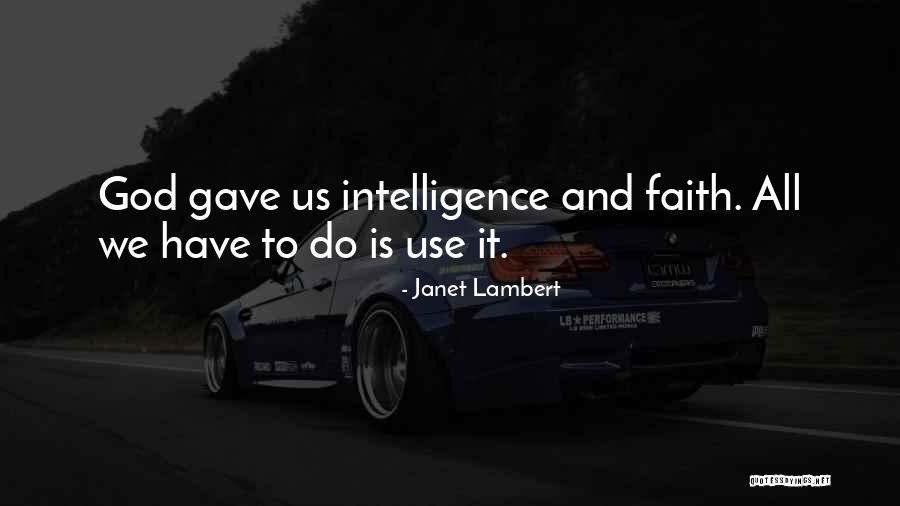 God Gave Us Life Quotes By Janet Lambert