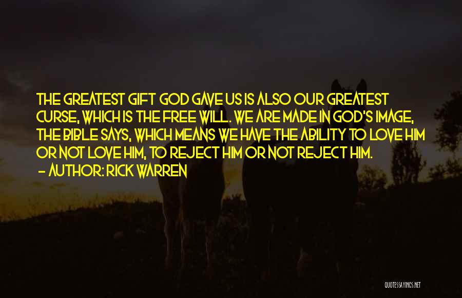 God Gave Us Love Quotes By Rick Warren