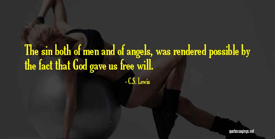 God Gave Us Quotes By C.S. Lewis