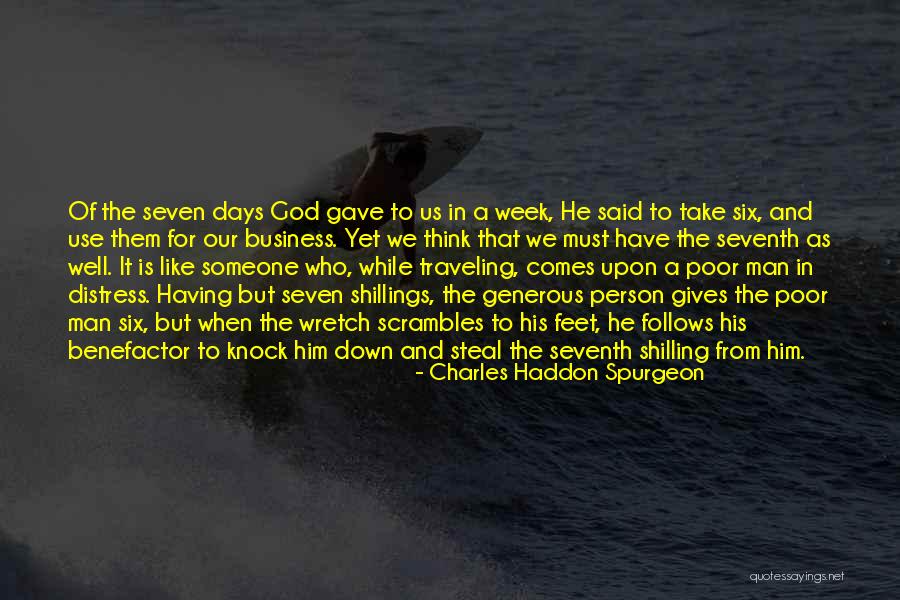 God Gave Us Quotes By Charles Haddon Spurgeon