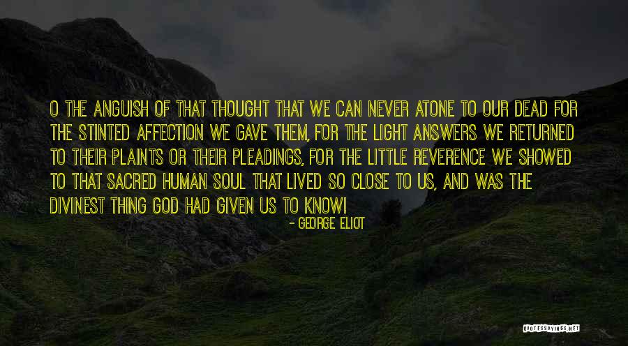 God Gave Us Quotes By George Eliot