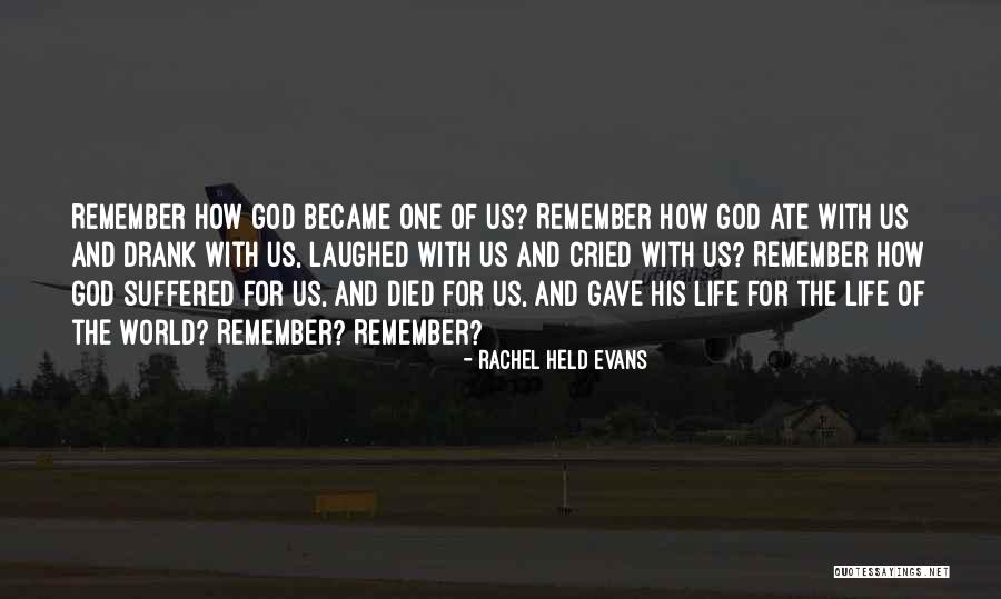 God Gave Us Quotes By Rachel Held Evans