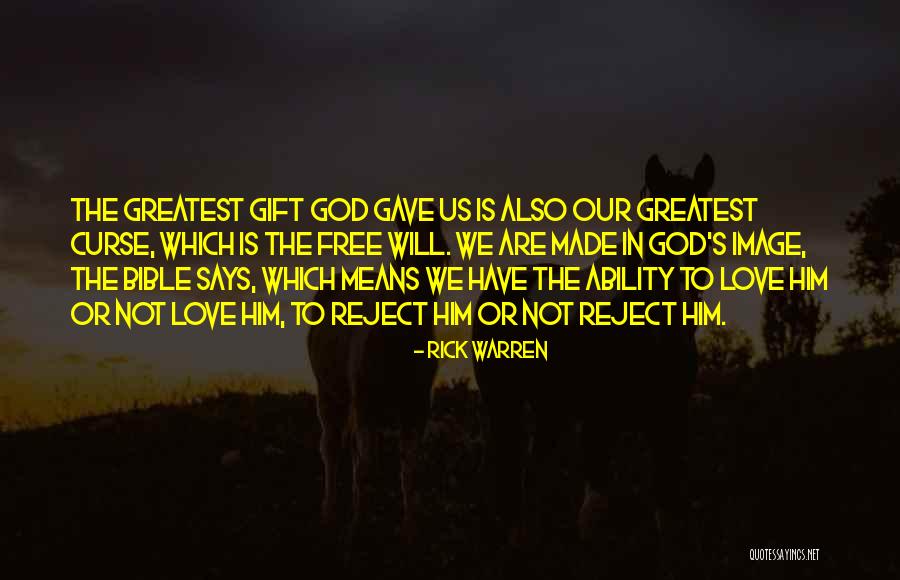 God Gave Us Quotes By Rick Warren