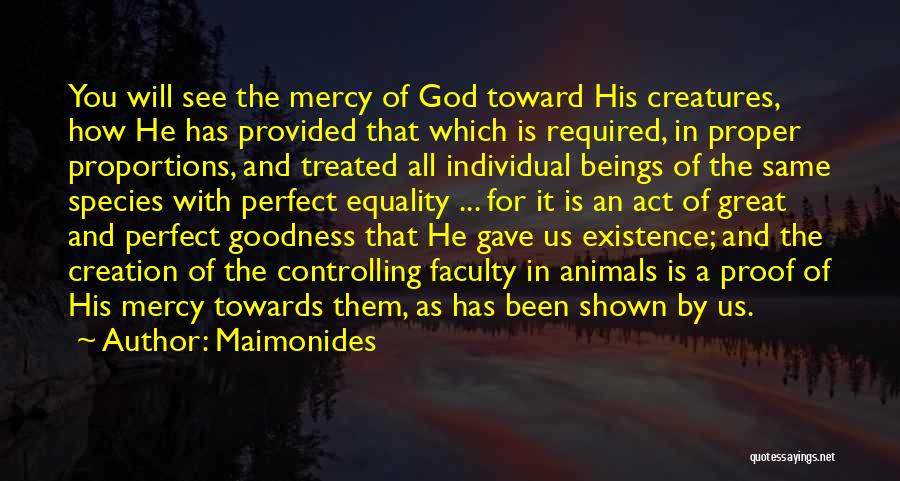 God Gave Us You Quotes By Maimonides