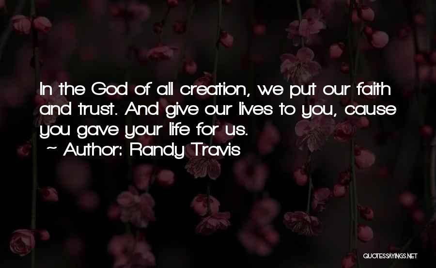 God Gave Us You Quotes By Randy Travis