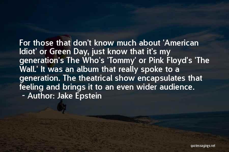 God Gave You Another Day Quotes By Jake Epstein