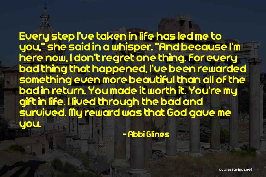God Gave You Life Quotes By Abbi Glines God Gave You Life Quotes By Abbi Glines