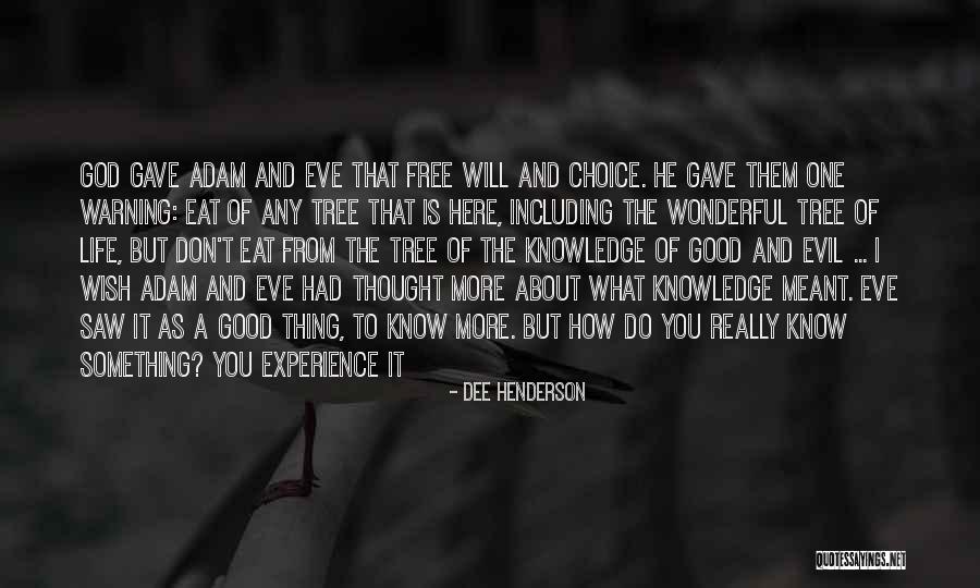 God Gave You Life Quotes By Dee Henderson God Gave You Life Quotes By Dee Henderson