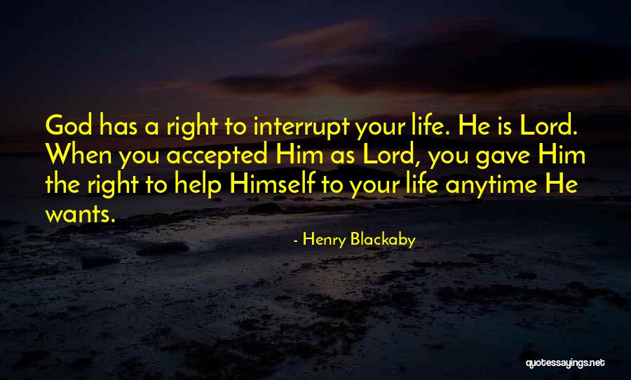 God Gave You Life Quotes By Henry Blackaby